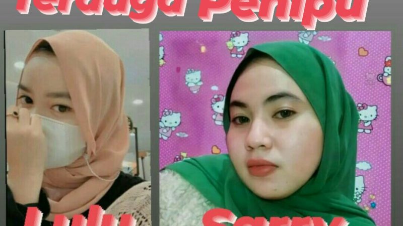 Seorang Pengusaha Tertipu Puluhan Juta Rupiah, Oleh Dua Wanita Cantik Si ( lulu) dan (Sari) Bermodus Sertifikat Tanah yang Palsu