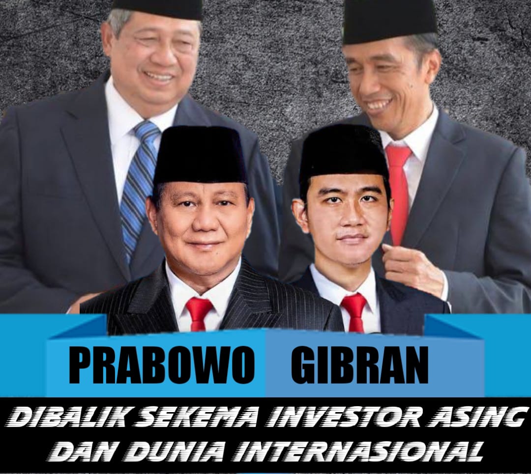 Indikasi Glontoran Dana Politik Ratusan Trilyun dari Investor Asing di Balik Pencapresan Prabowo Gibran