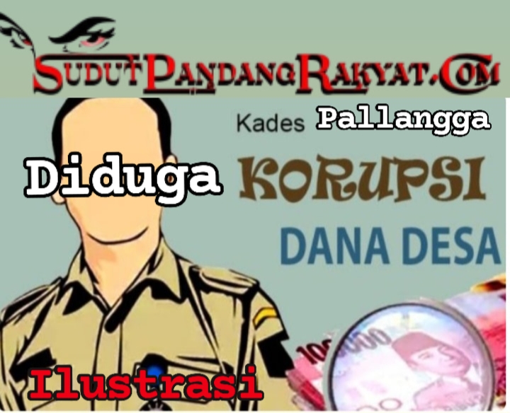 Kades Pallangga Dilaporkan KPPMD :Diduga Korupsi DD