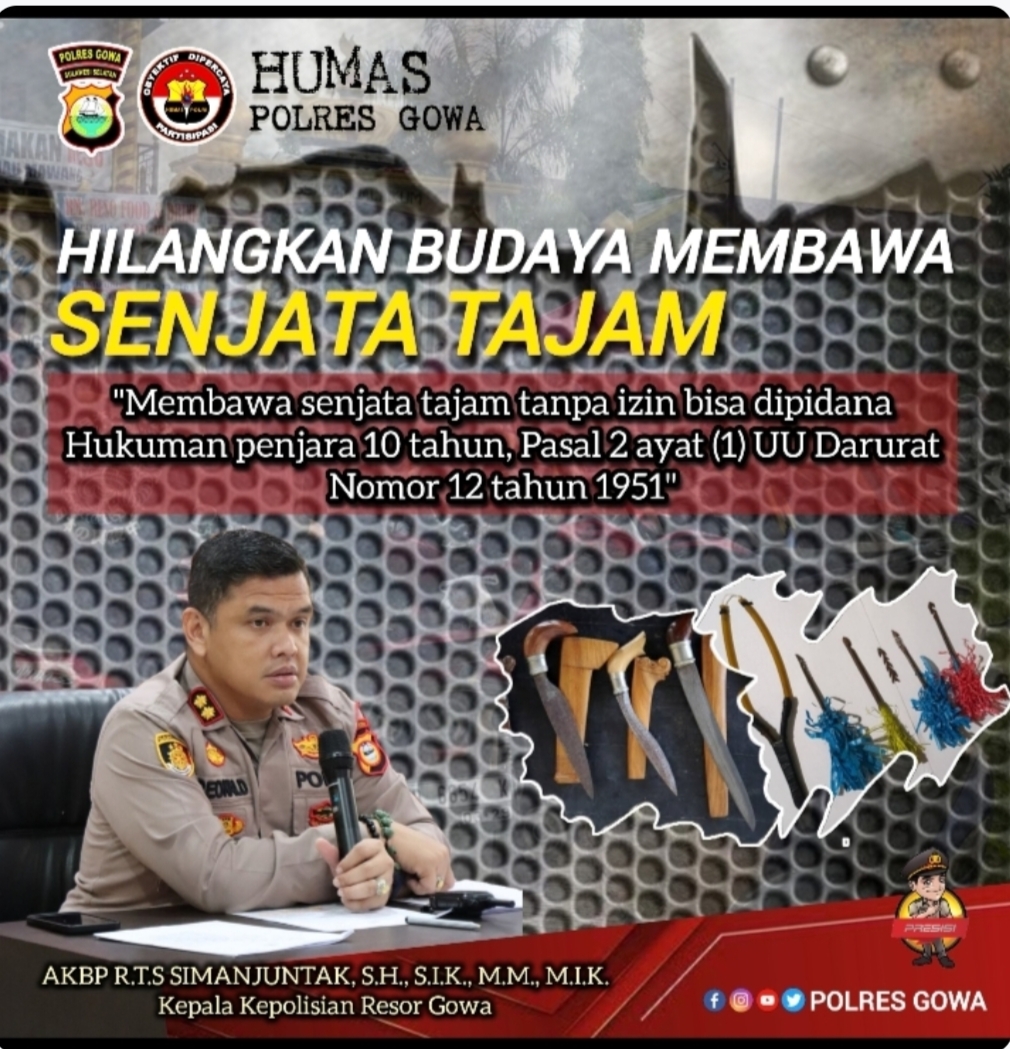 Kapolres Gowa Tegaskan Akan Memberikan Sanksi Berat Bagi Pembawa Senjata Tajam Tanpa Izin